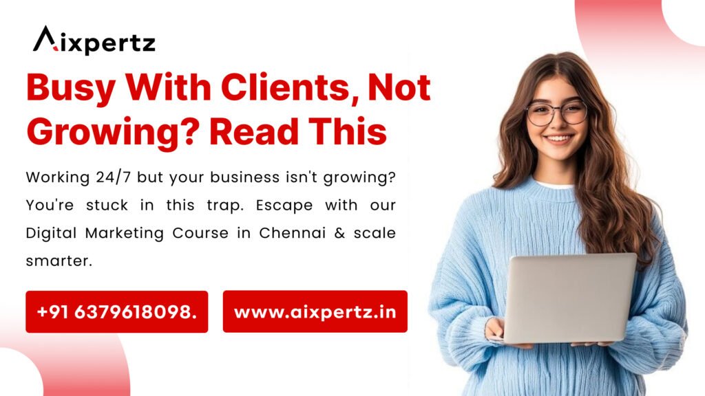 Busy With Clients Not Growing Read This