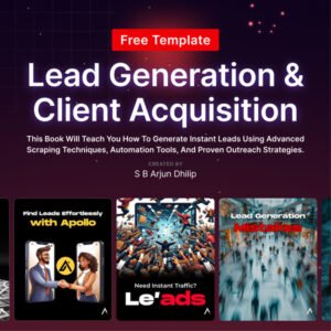 Freelancing Mastery: Lead Generation & Client Acquisition